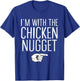 I'm With The Chicken Nugget Matching Costume Halloween Party T-Shirt - T-Shirt | Royal