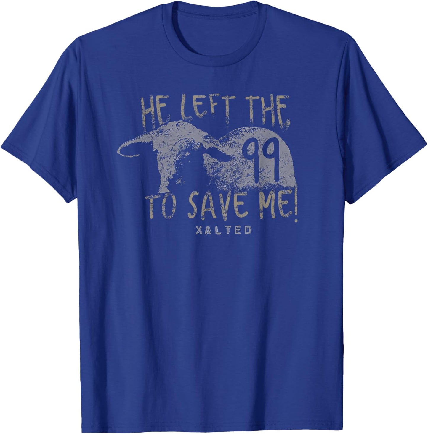 He Left the 99 T Shirt Christian Gifts T-Shirt - T-Shirt | Royal