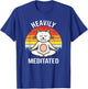 Heavily Meditated Yoga Meditation Spiritual Buddhist Cat Women Kids T-Shirt - T-Shirt | Royal