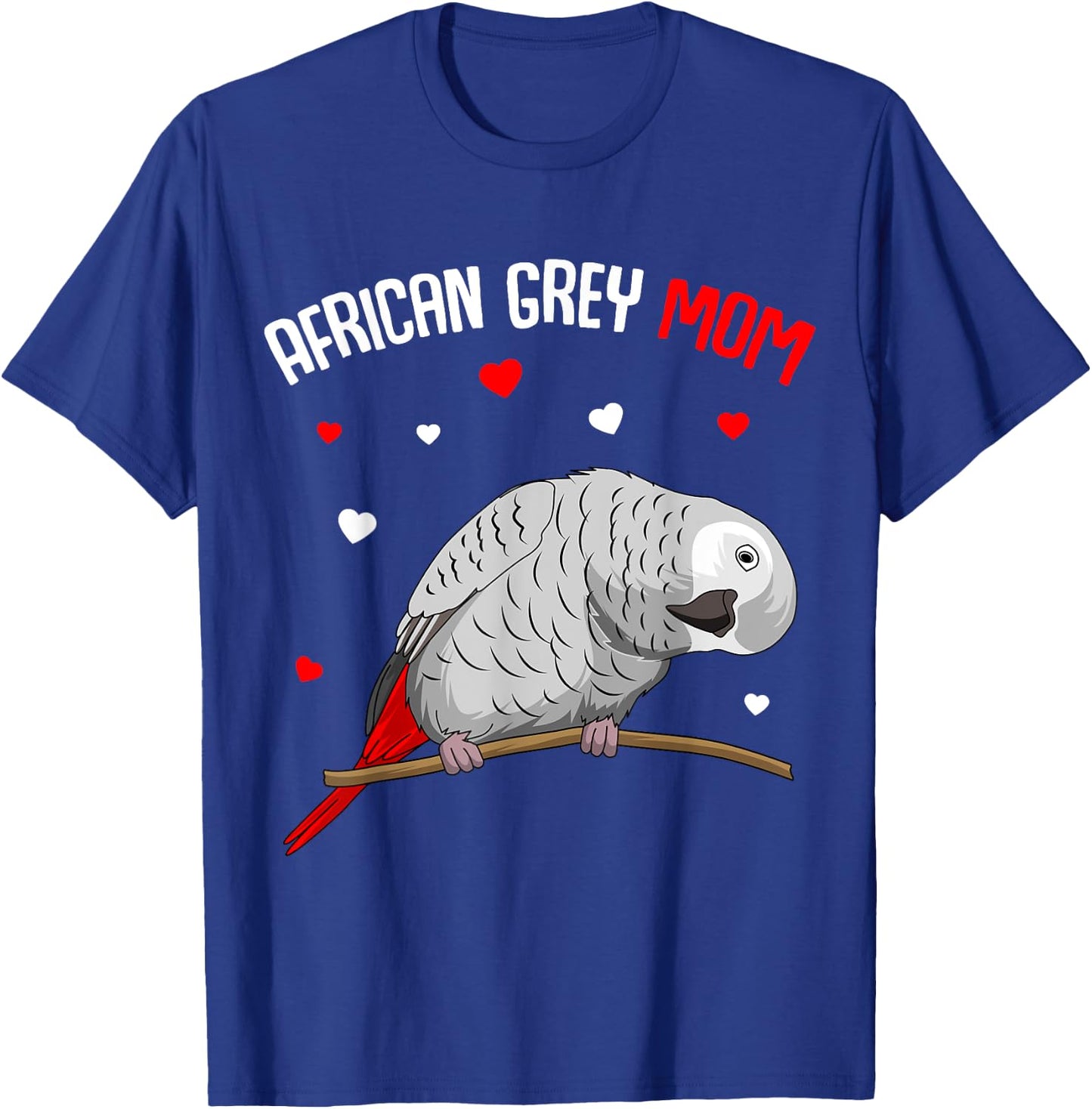 African Grey Parrot Mom Love funny Women T-Shirt - T-Shirt | Royal