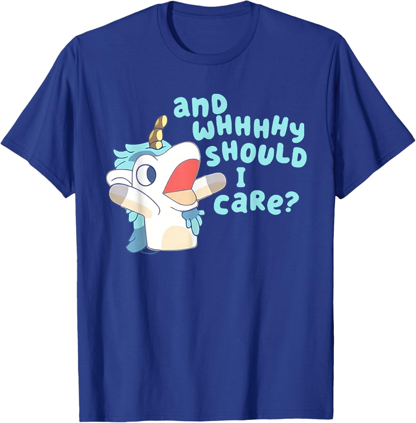Annnd Why Should I Care Unicorn T-Shirt - T-Shirt | Royal