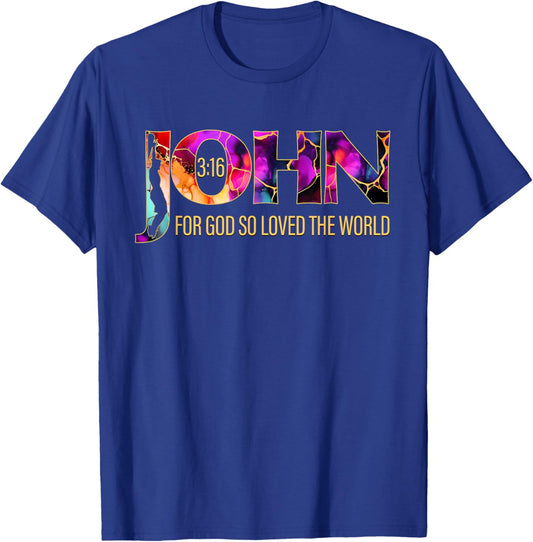 John 3:16 For God So Loved the World Christian T-Shirt - T-Shirt | Royal
