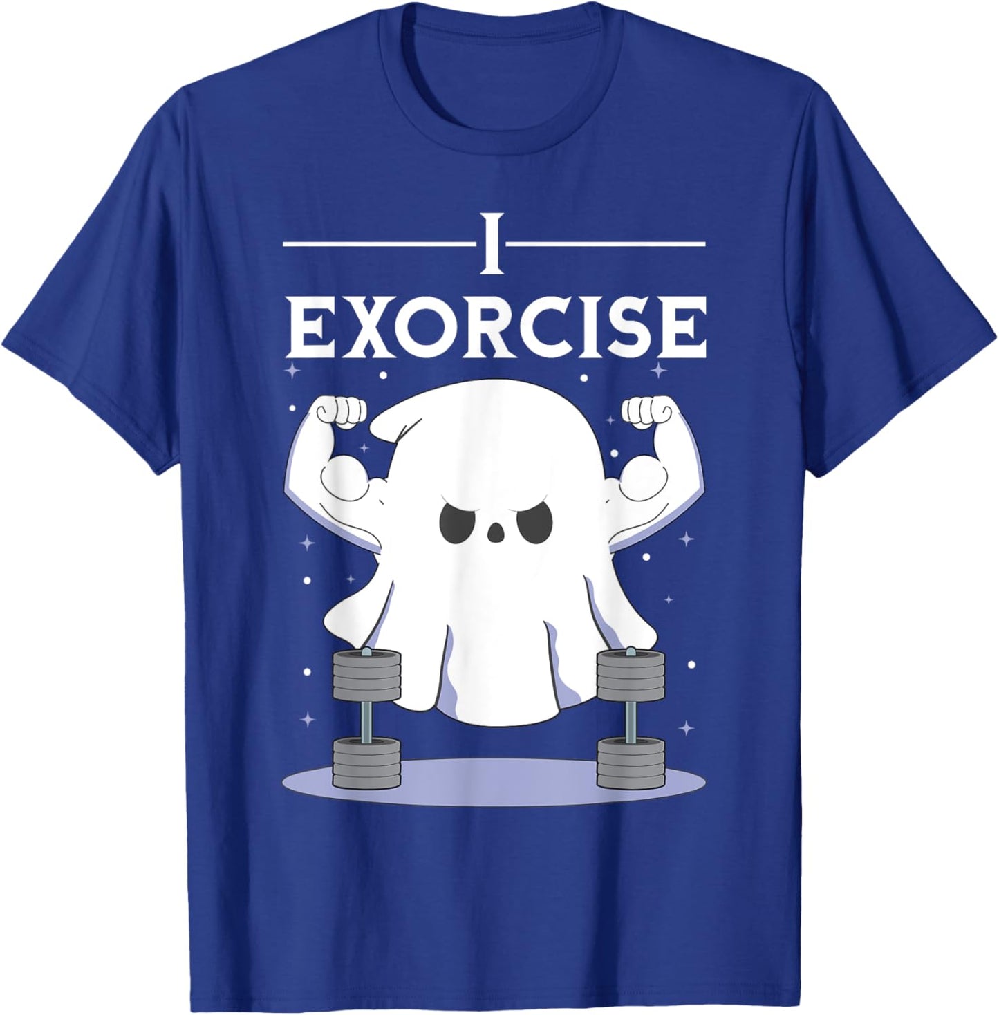 I Exorcise Ghost Pun Halloween Party Exorcist Gym Humor T-Shirt - T-Shirt | Royal