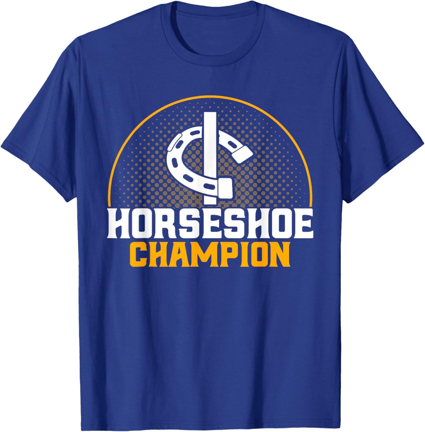 Horseshoe Pitching Horseshoe Champion Pitcher T-Shirt - T-Shirt | Royal