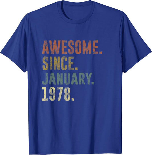 45th Retro Birthday Vintage Awesome Since January 1978 T-Shirt - T-Shirt | Royal