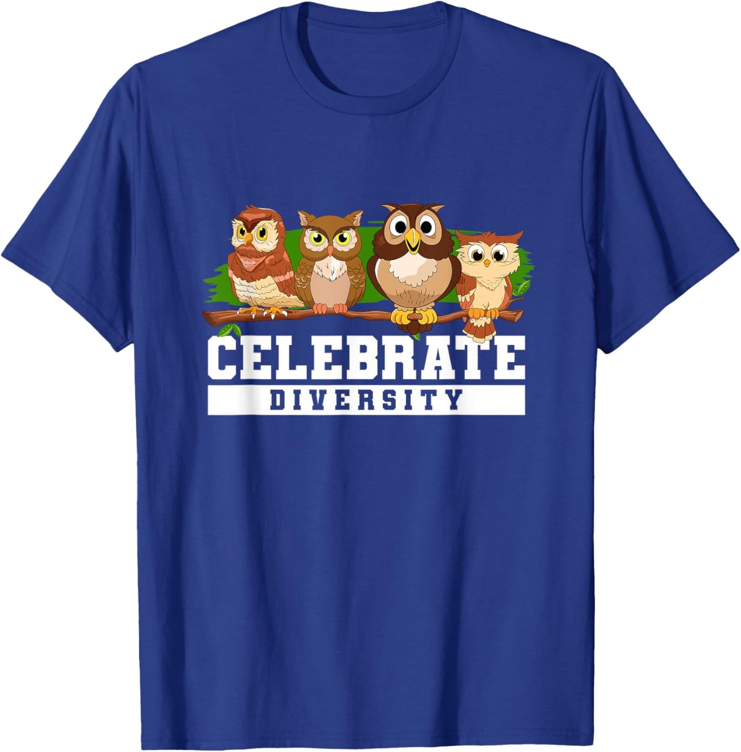 Owl Enthusiast Birds Of Prey Nocturnal Celebrate Diversity T-Shirt - T-Shirt | Royal