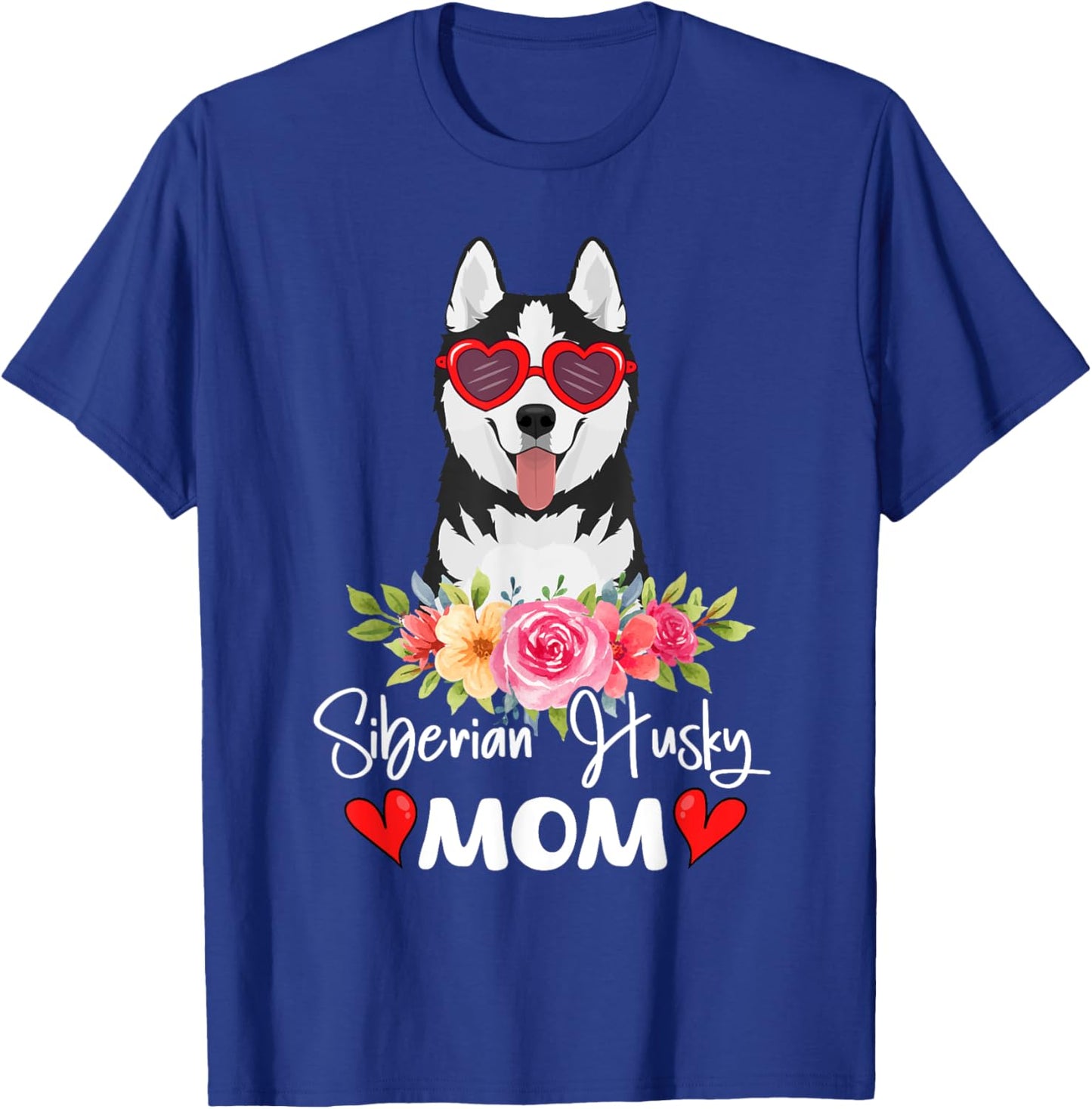 Siberian Husky Mom Mama Sunglasses Dog Lover Owner T-Shirt - T-Shirt | Royal