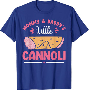 Italian Food Cannoli Mommy Daddy Little Cannoli Lover T-Shirt - T-Shirt | Royal