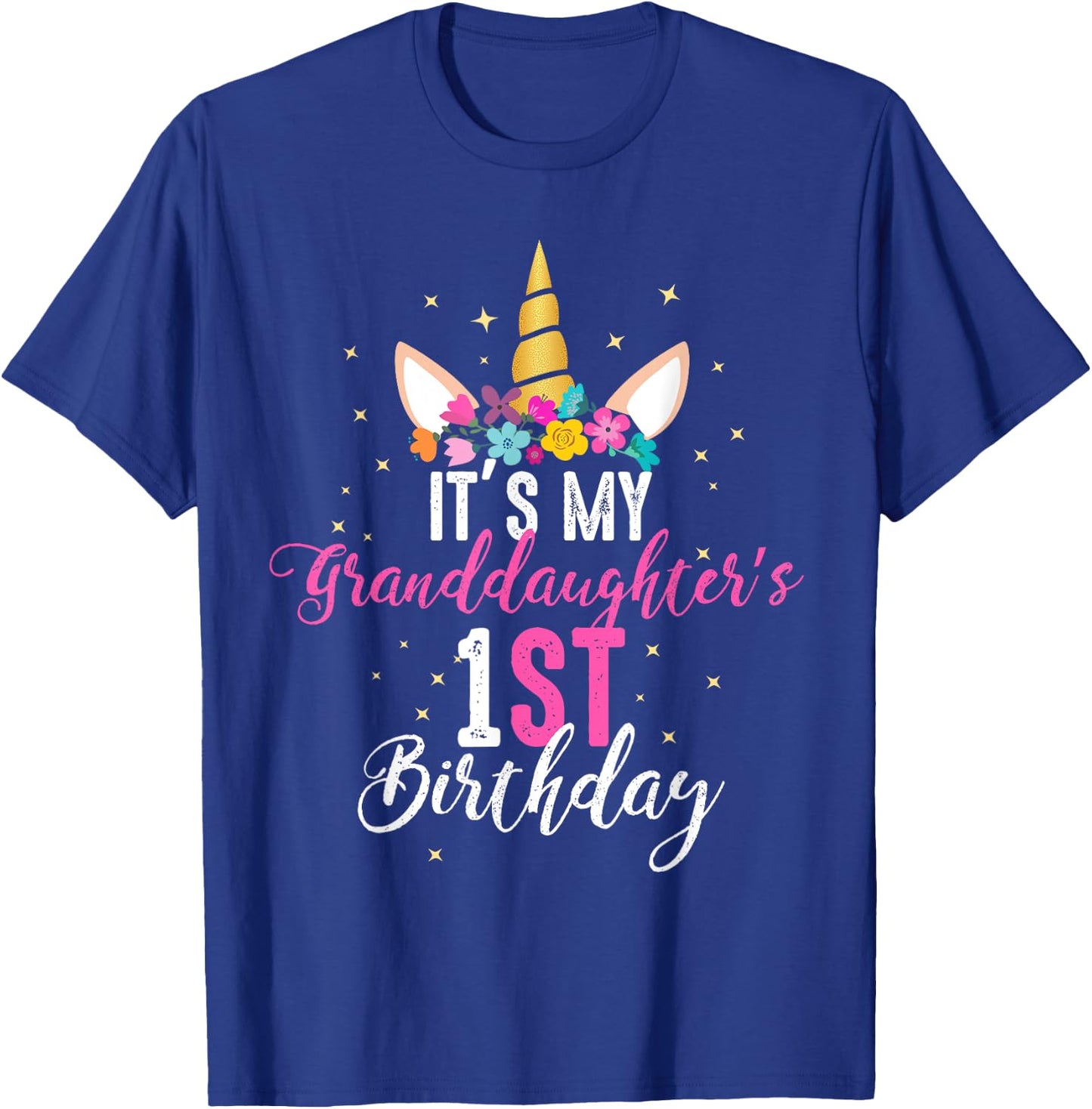 Its My Granddaughters 1st Birthay Girl Unicorn Birthday T-Shirt - T-Shirt | Royal