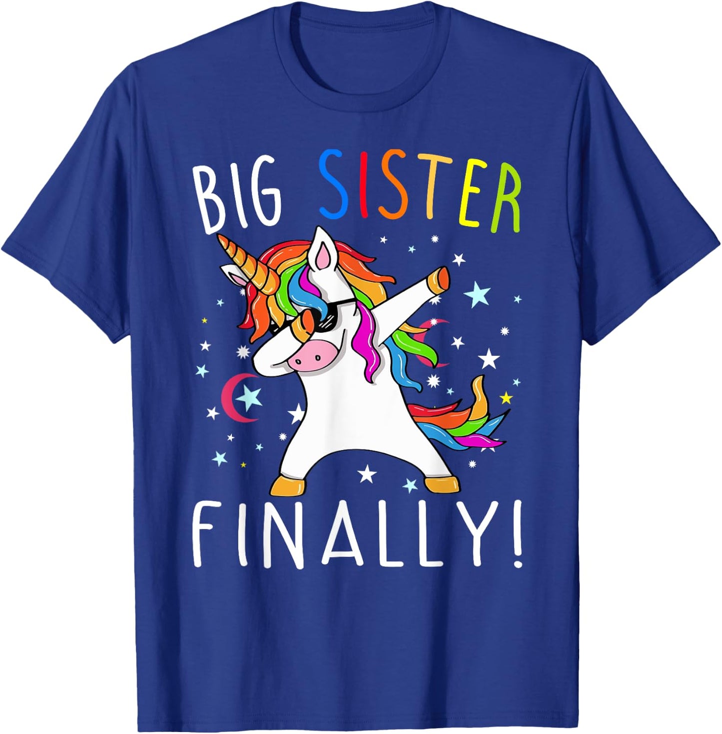 Big Sister Finally Unicorn Shirt - Unicorn shirt for Girl T-Shirt - T-Shirt | Royal