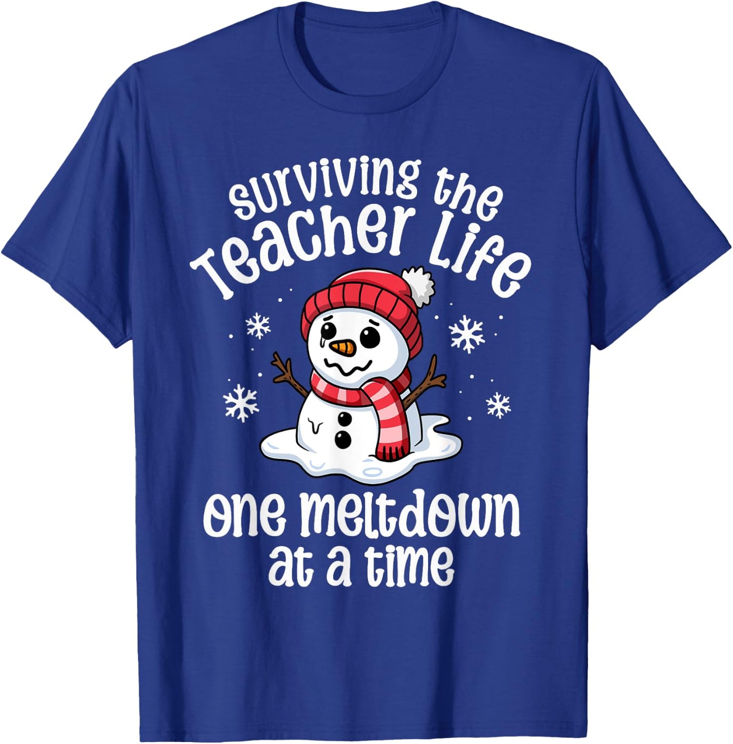 Teacher Christmas One Meltdown At A Time Snowman Winter T-Shirt - T-Shirt | Royal