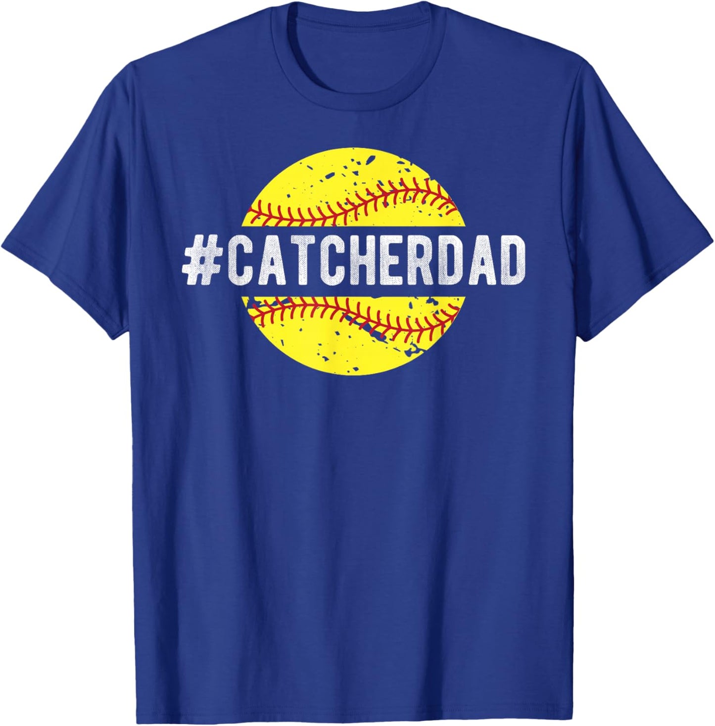 Softball Catcher Dad Of A Softball Catcher T-Shirt - T-Shirt | Royal