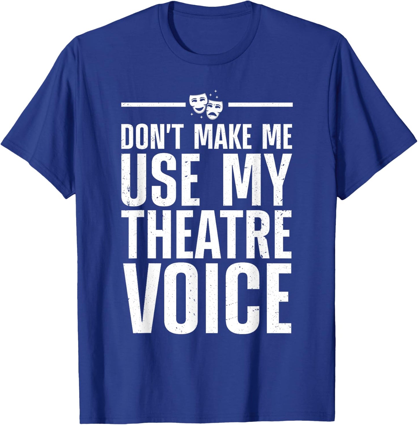 Theatre Gift Theater Themed Accessories & Stuff Funny Theater Art Uncle Acting Lover Drama Teachers T-Shirt - T-Shirt | Royal