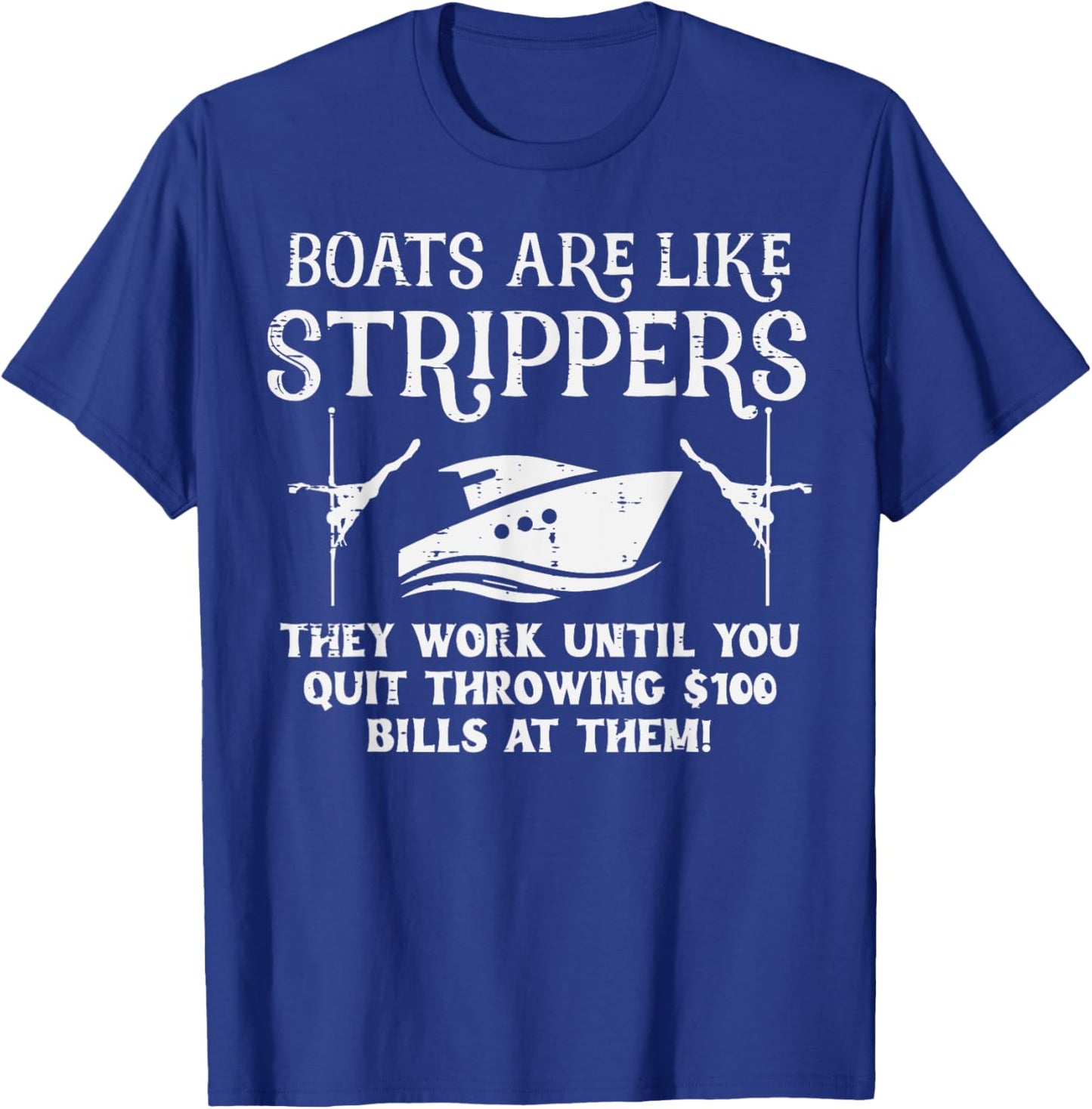 Boats Are Like Work Until Funny Captain Yacht Owner Ship Men T-Shirt - T-Shirt | Royal
