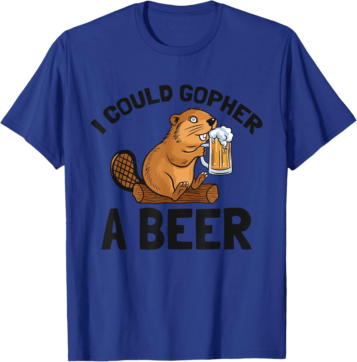 Uff-Da I Sure Could Gopher A Beer MN Gopher Gifts T-Shirt - T-Shirt | Royal