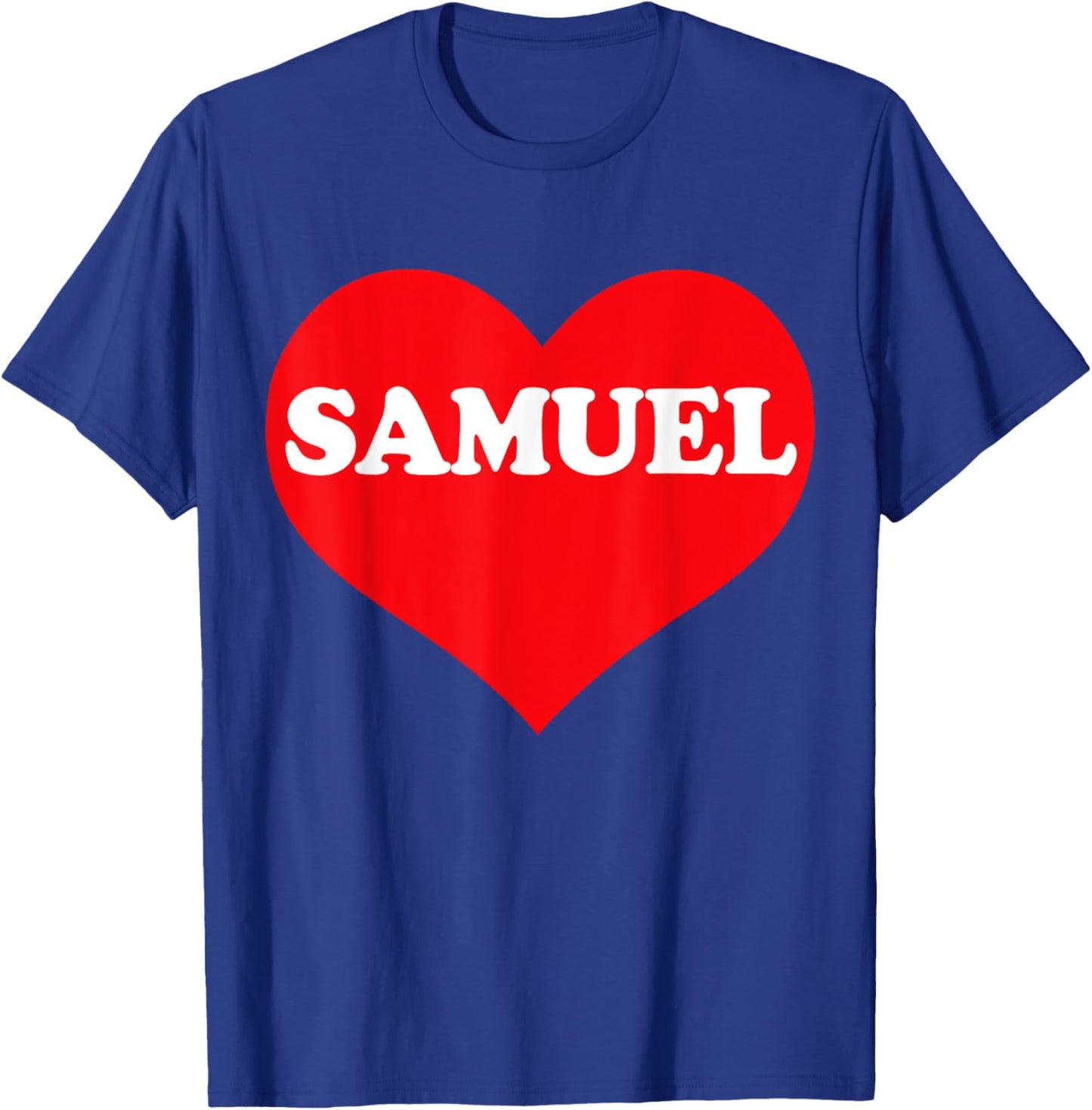 I Heart Samuel, I Love Samuel Custom T-Shirt - T-Shirt | Royal