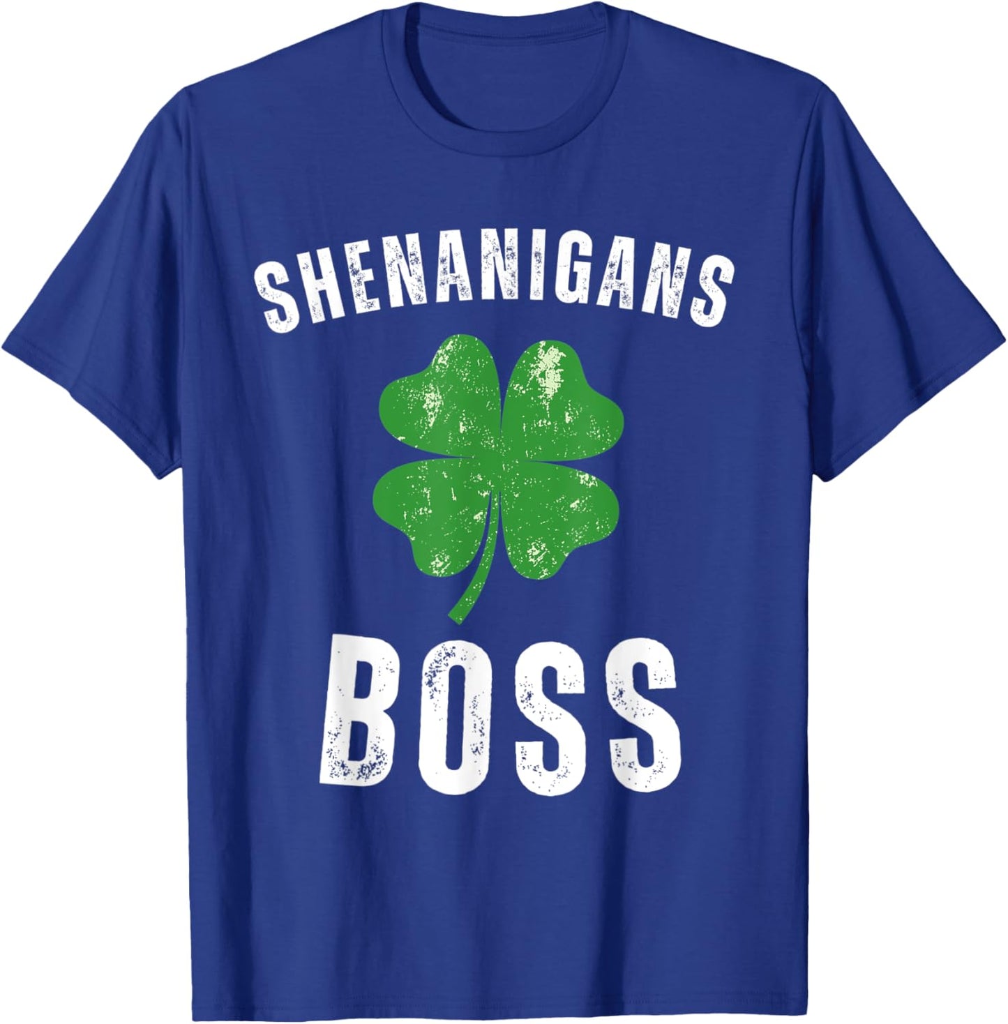 Shenanigans Boss Funny St Patricks Day Shamrock T-Shirt - T-Shirt | Royal