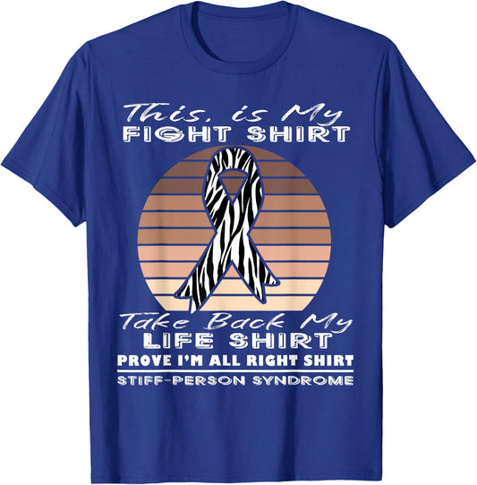 This is My Fight - Stiff Person Syndrome T-Shirt - T-Shirt | Royal