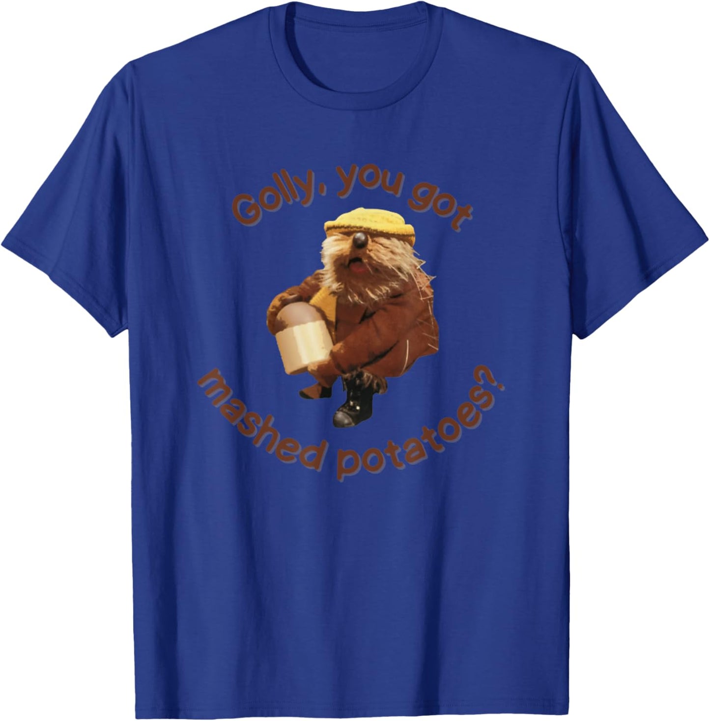 Golly, You Got Mashed Potatoes Cute EmmOtter T-Shirt - T-Shirt | Royal