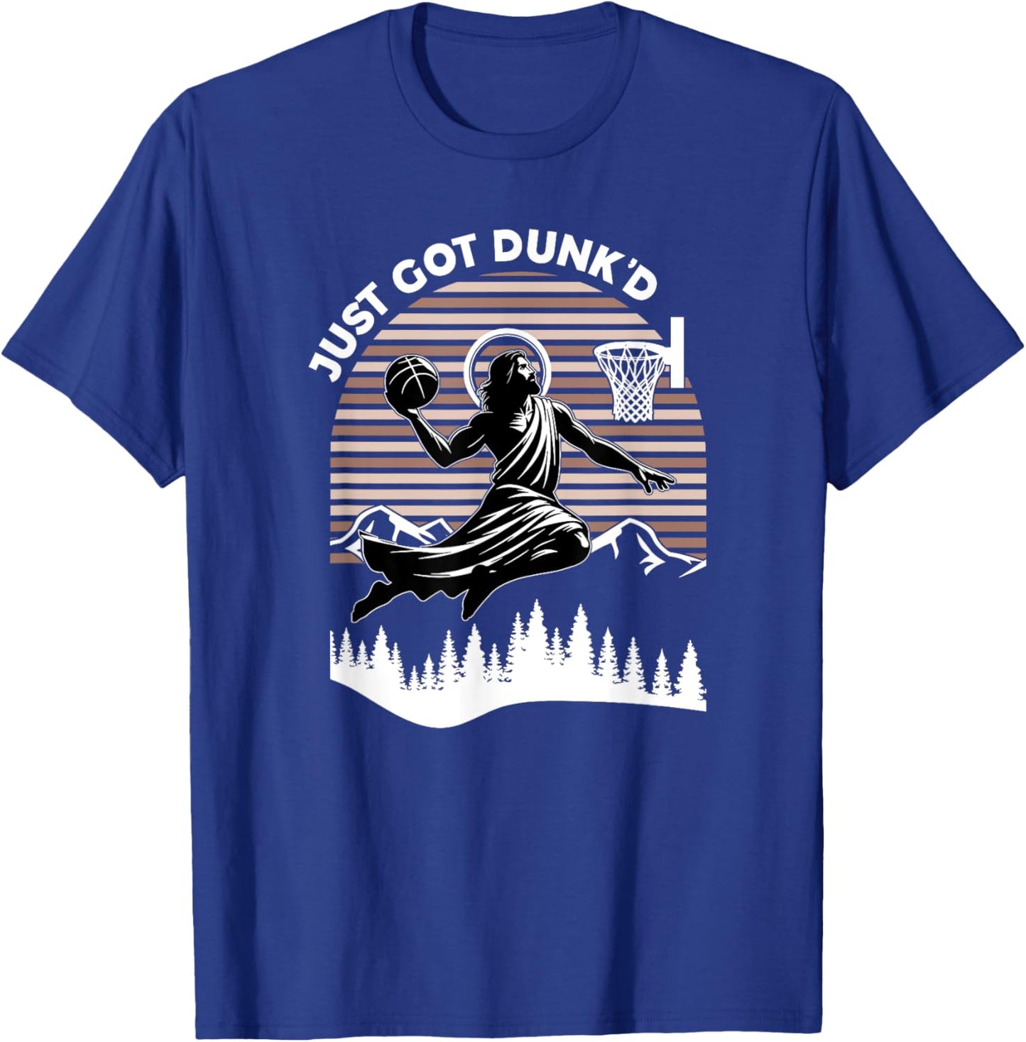 Just Got Dunked, Funny Basketball Jesus T-Shirt - T-Shirt | Royal