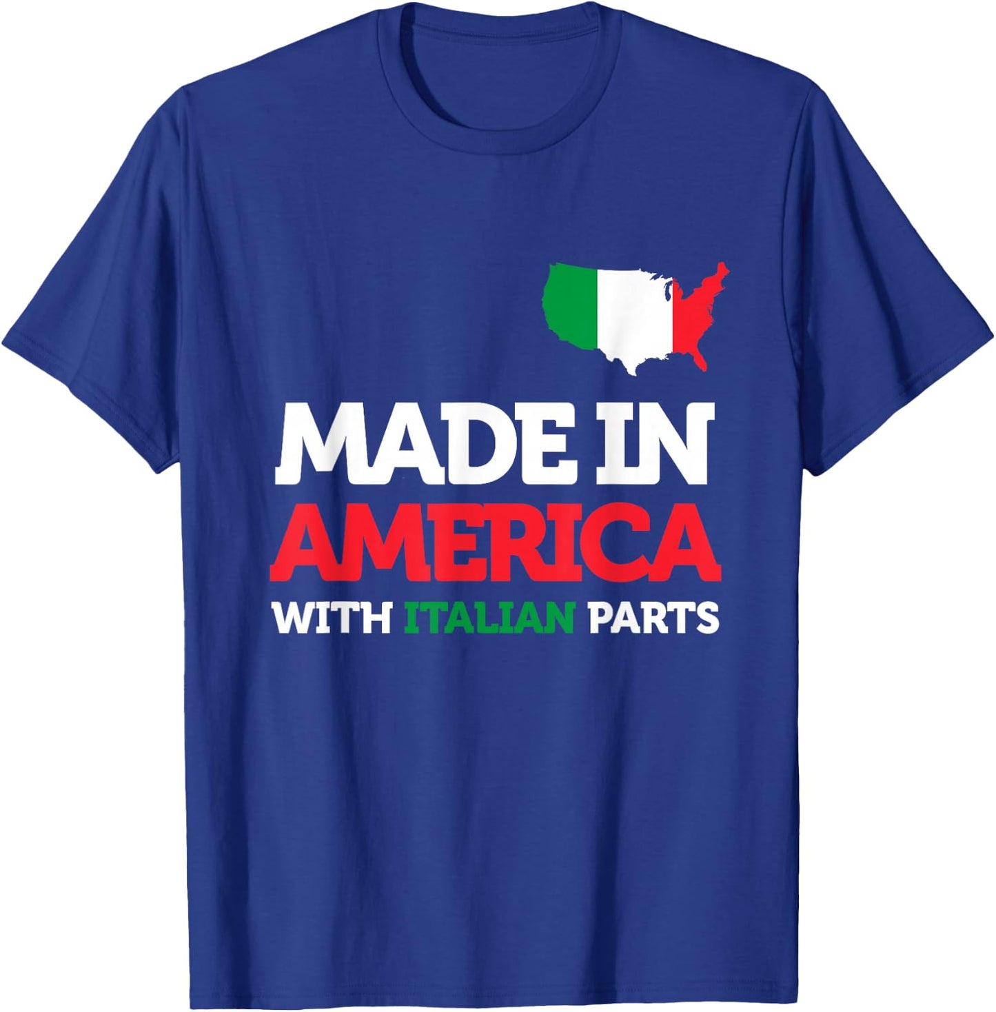 Made in America with Italian Parts Italy Pride Gift Funny T-Shirt - T-Shirt | Royal
