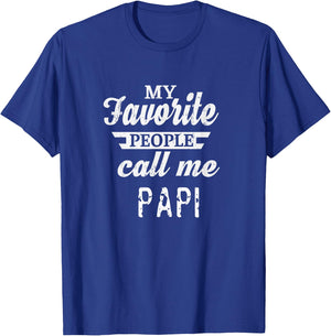 My Favorite People Call Me Papi French Grandpa T-Shirt - T-Shirt | Royal