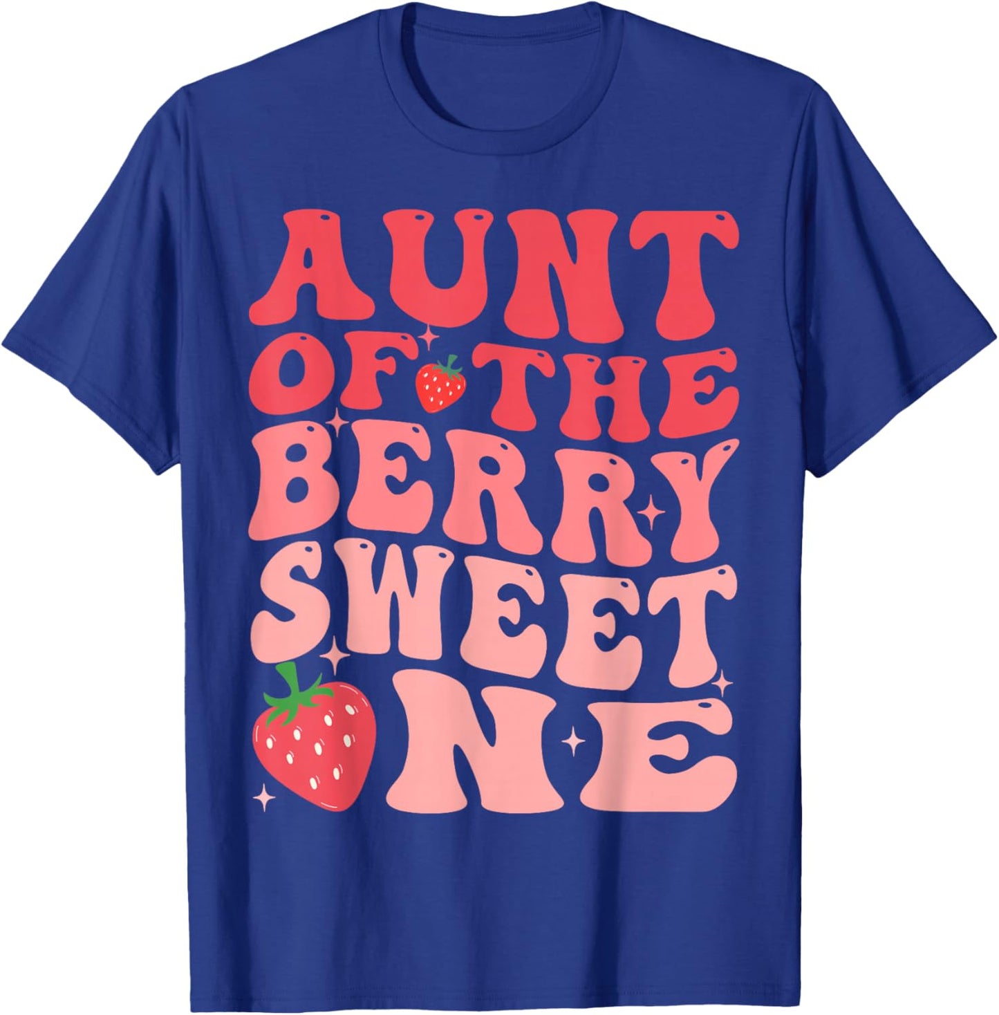 Aunt Of The Berry Sweet One 1st Birthday Strawberry T-Shirt - T-Shirt | Royal