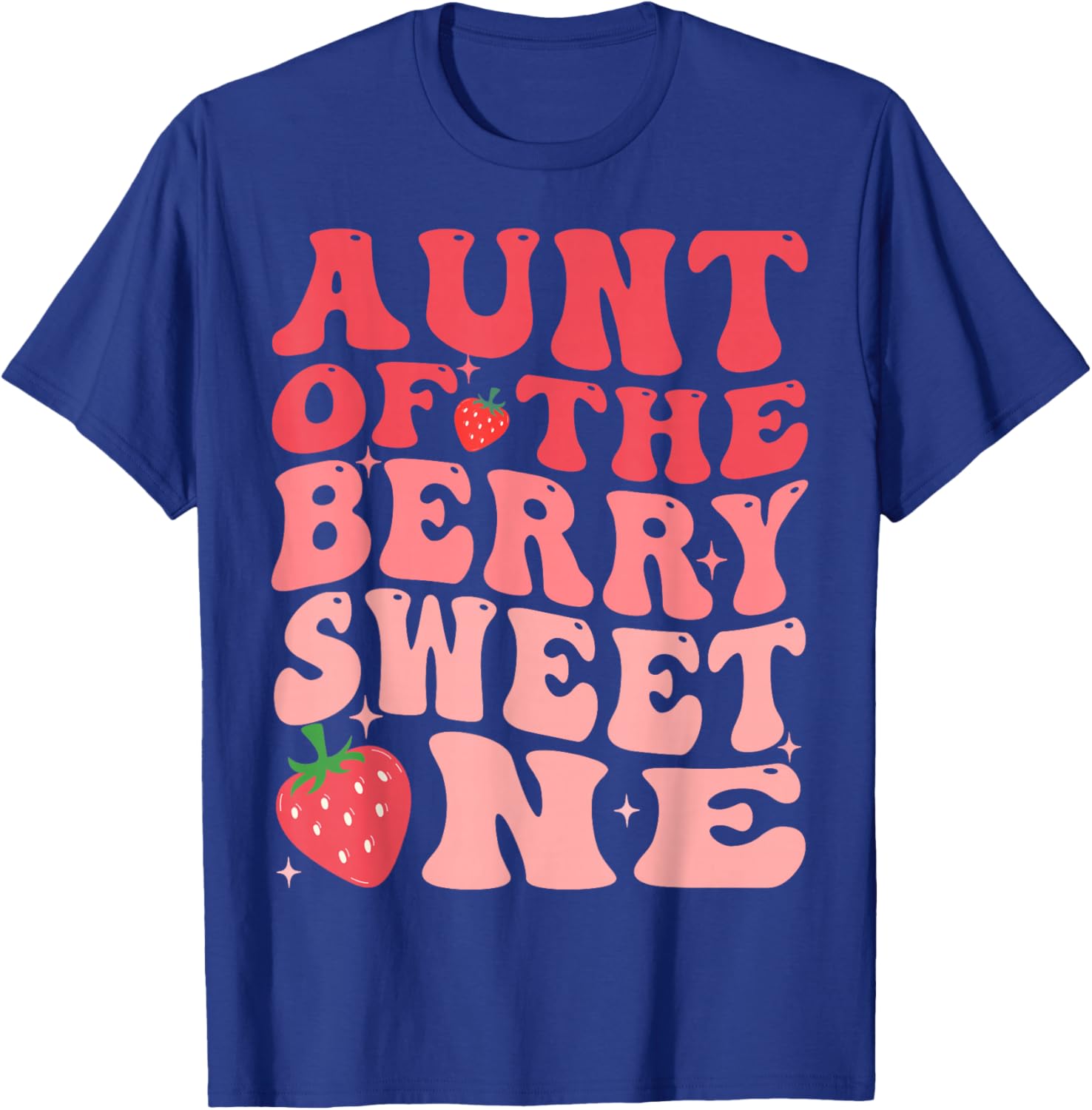 Aunt Of The Berry Sweet One 1st Birthday Strawberry T-Shirt - T-Shirt | Royal