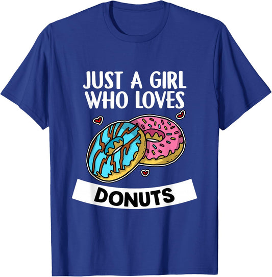 Just A Girl Who Loves Donuts Funny Donut T-Shirt - T-Shirt | Royal