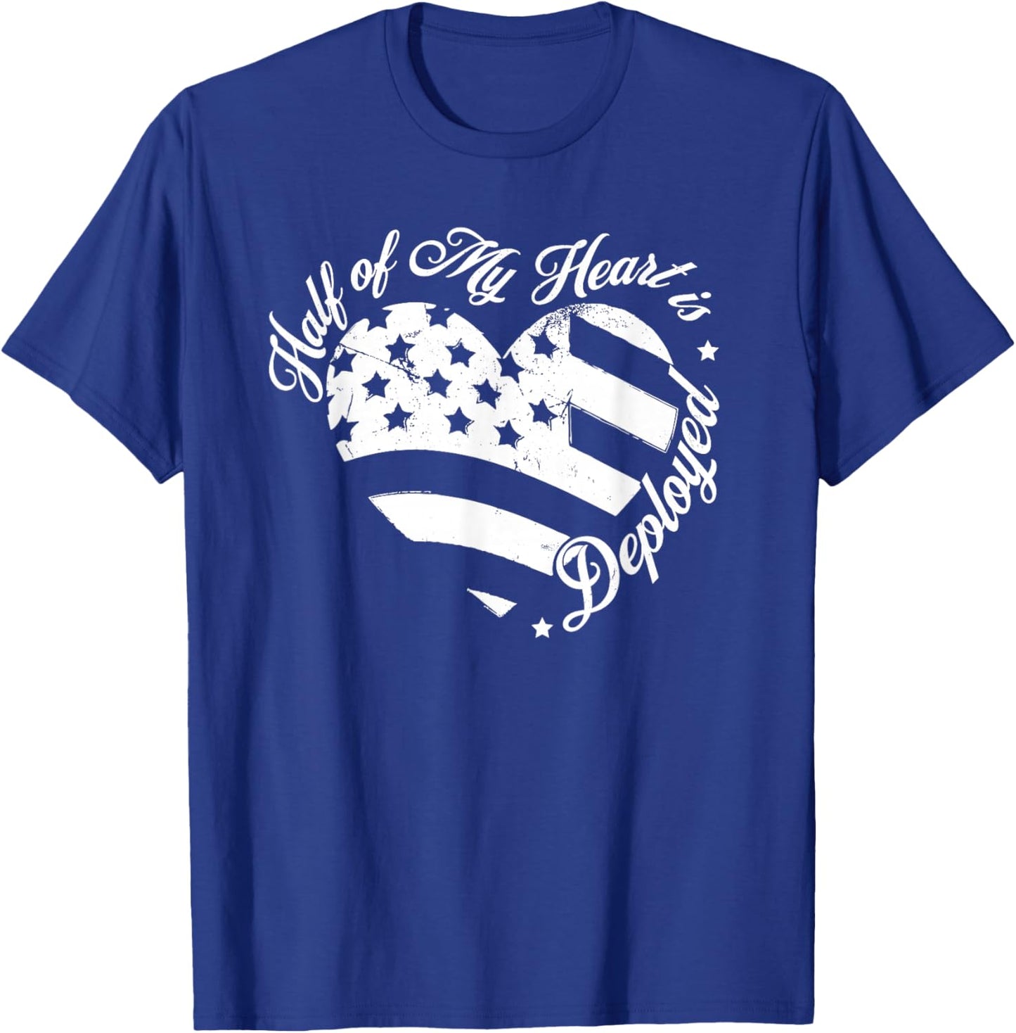 Half of My Heart is Deployed Husband Wife Deployment Gifts T-Shirt - T-Shirt | Royal