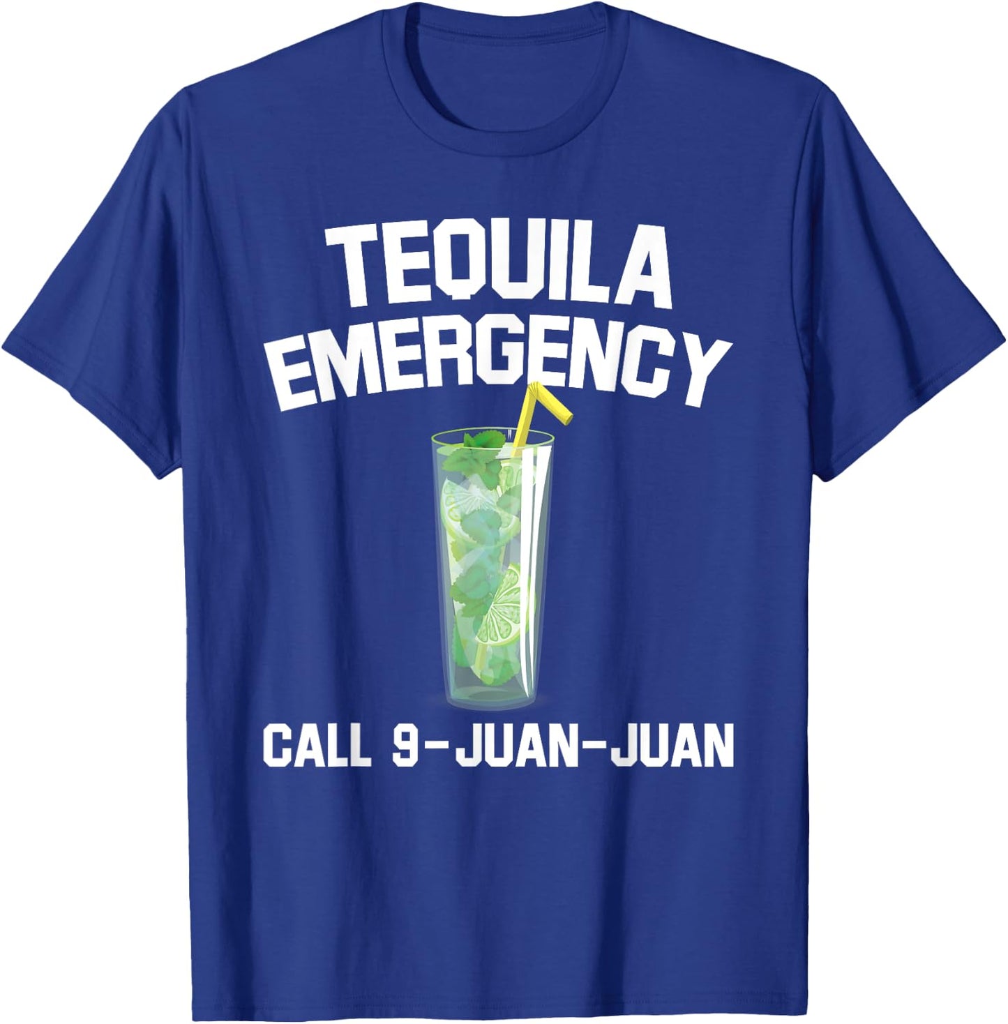 Tequila Emergency Mexican Fiesta Funny Cinco de Mayo Gift T-Shirt - T-Shirt | Royal
