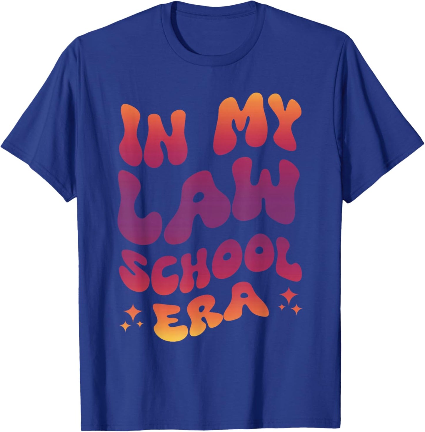 In My Law School Era T-Shirt - T-Shirt | Royal