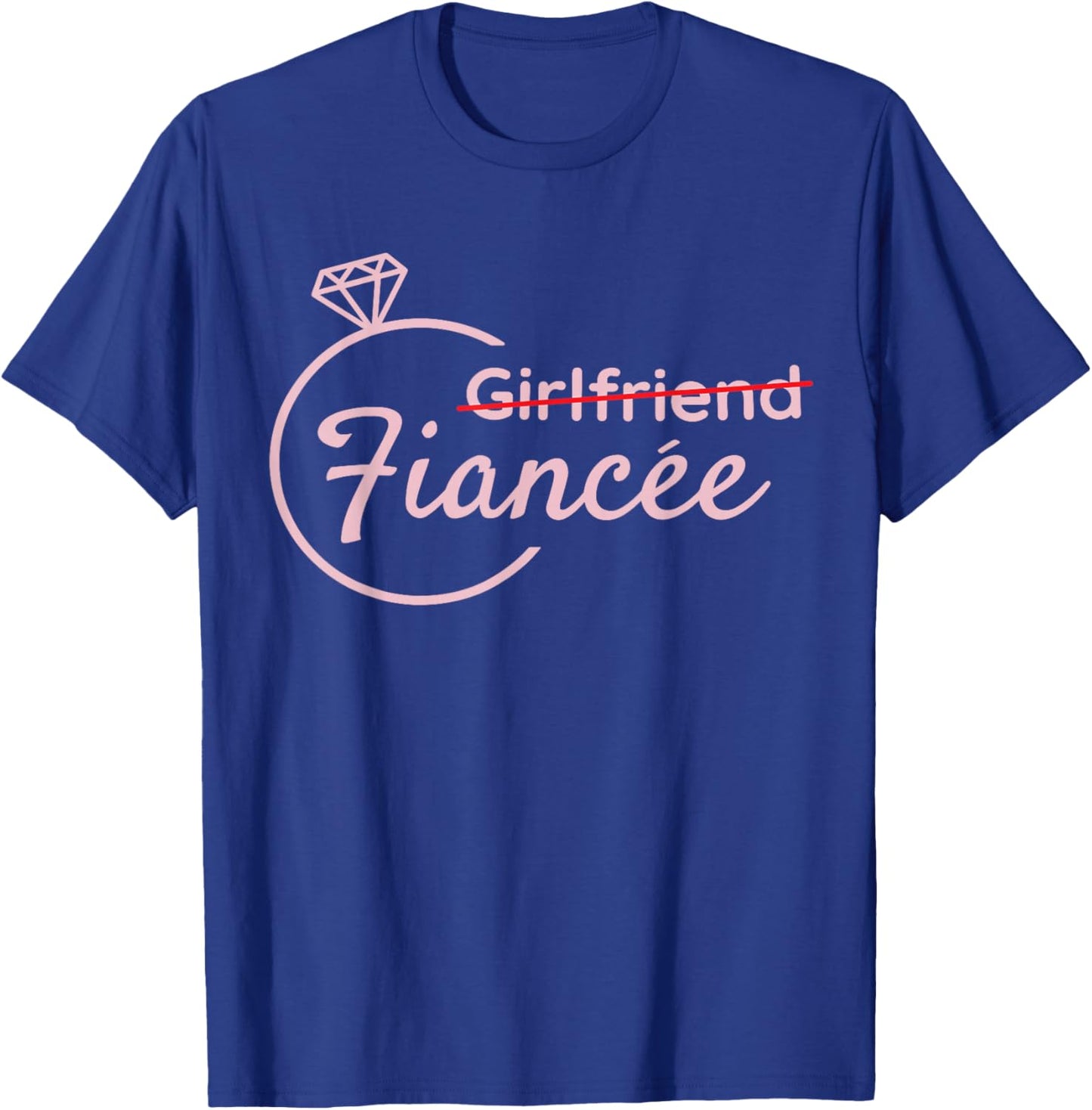 Engaged Couple Girlfriend Fiancée Engagement Party Honeymoon T-Shirt - T-Shirt | Royal