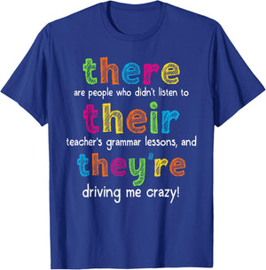 There Their They're English Teacher Grammar Back To School T-Shirt - T-Shirt | Royal