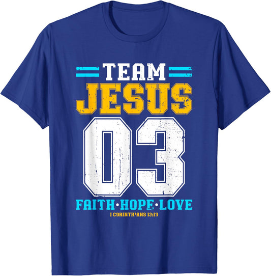 Christian - Team Jesus 03 Faith Hope Love T-Shirt - T-Shirt | Royal