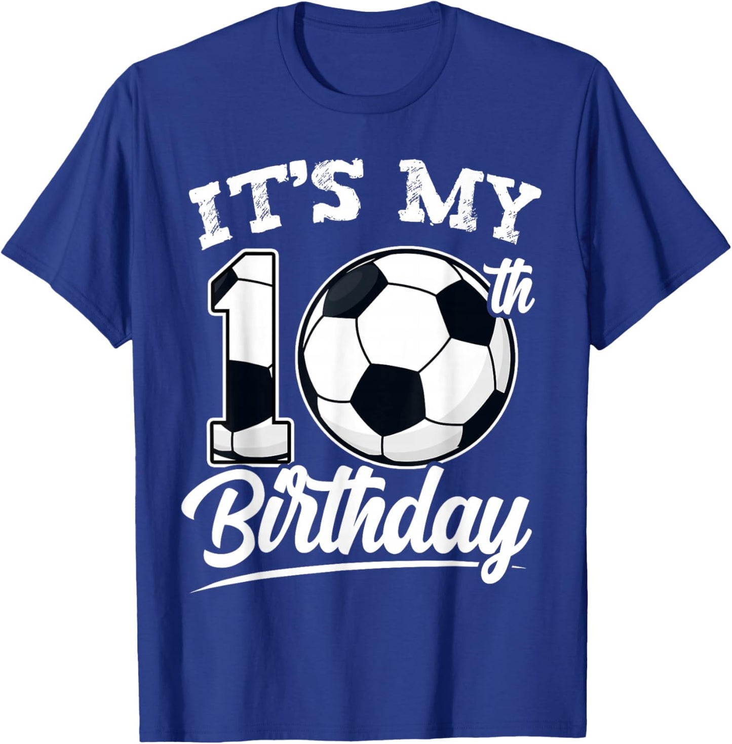 It's My 10th Birthday Soccer Player 10 Bday Party Team T-Shirt - T-Shirt | Royal