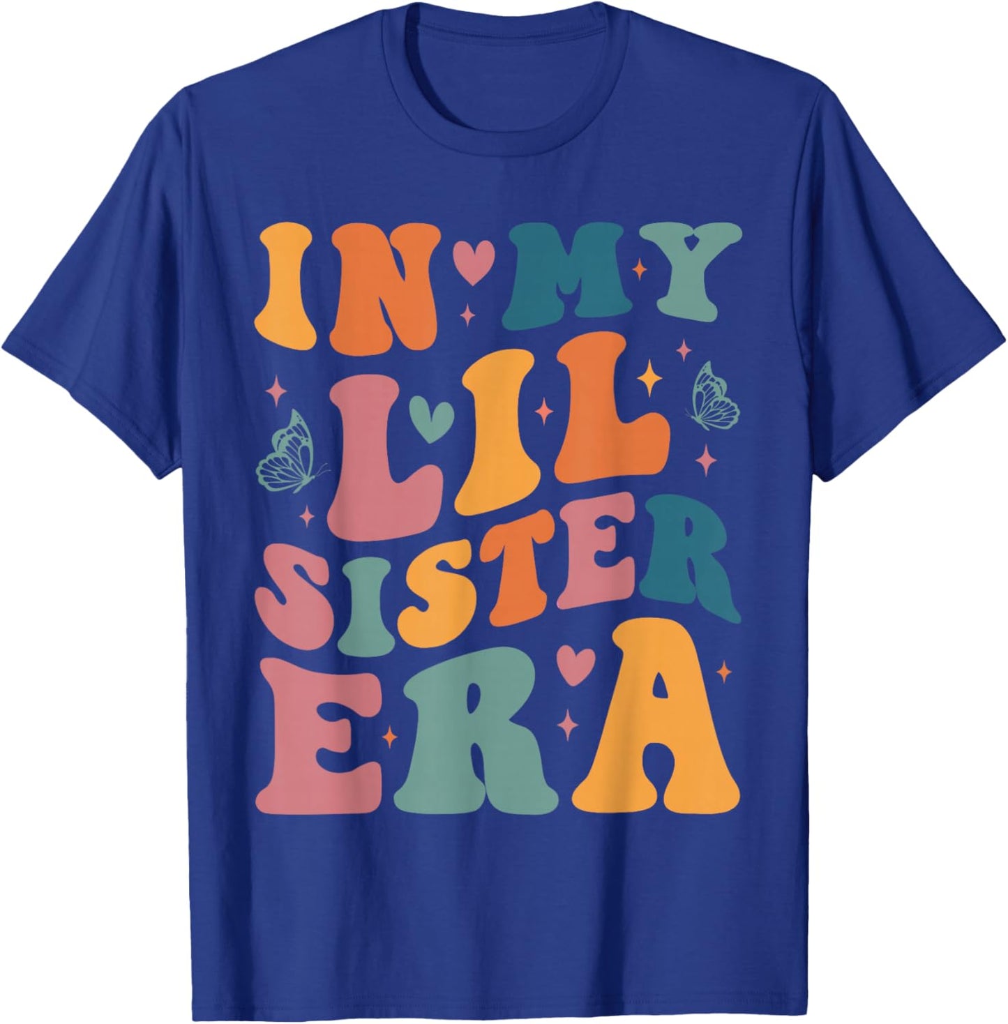 In My Lil Sister Era Announcement Pregnancy Little Sis Girls T-Shirt - T-Shirt | Royal
