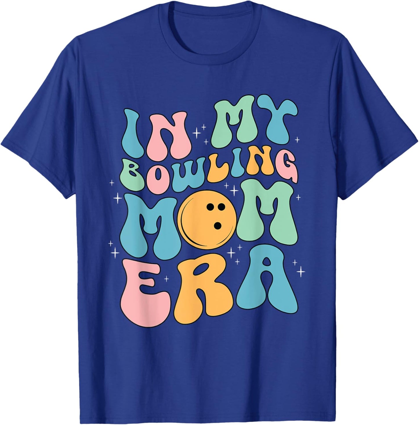 In My Bowling Mom Era Celebrating Mother's Day T-Shirt - T-Shirt | Royal