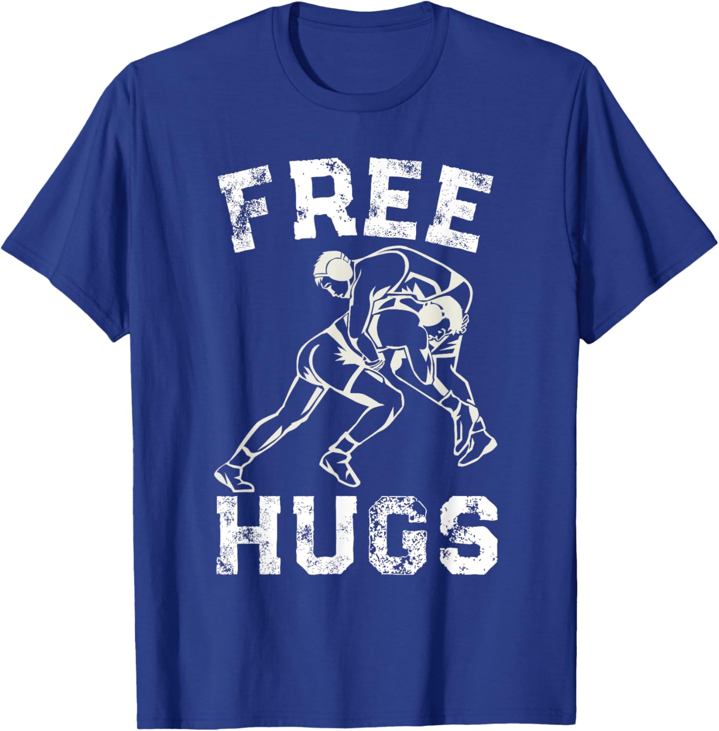 Funny Wrestling Humor Free Hug Wrestlers Distressed T-Shirt - T-Shirt | Royal