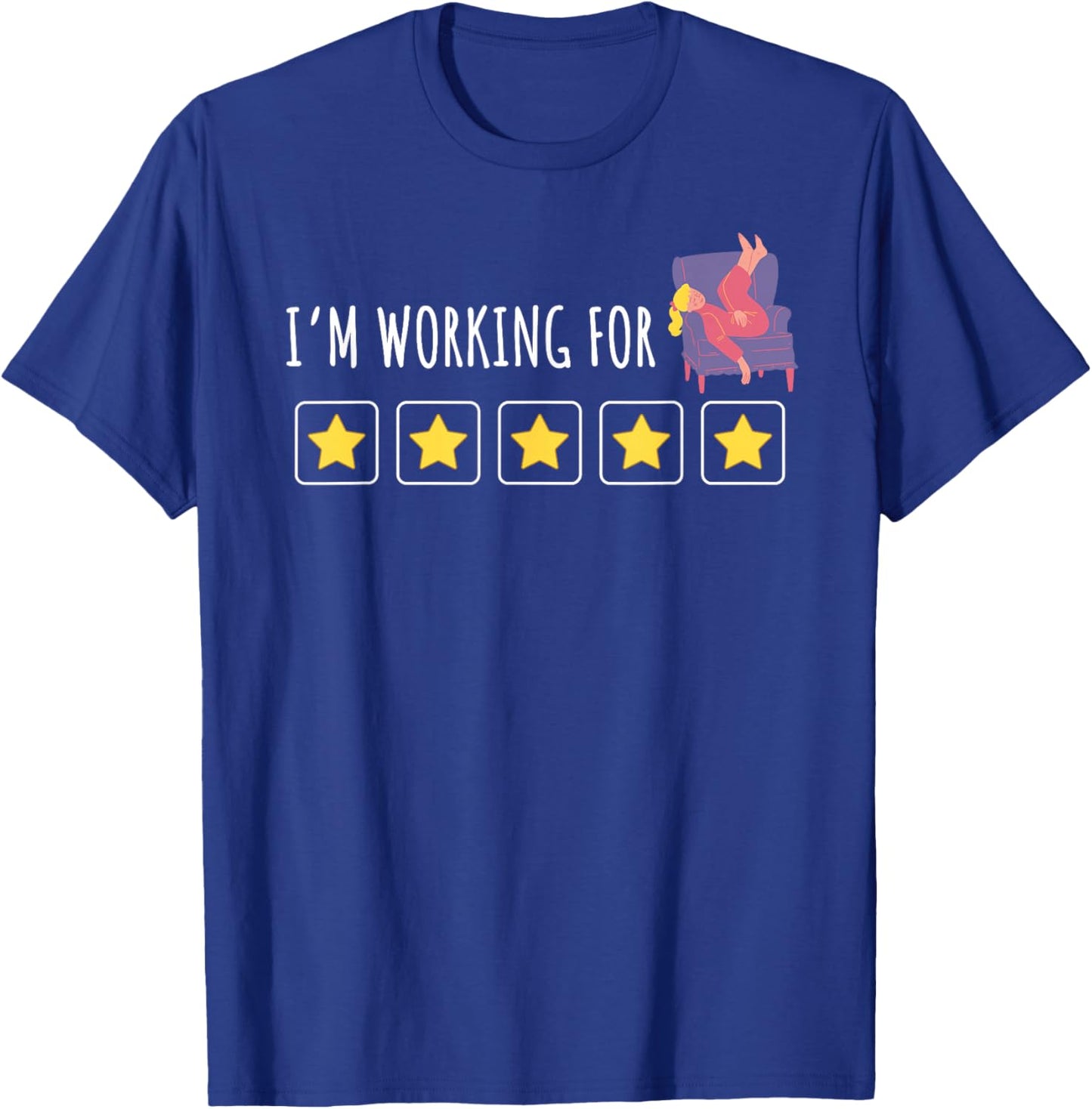 Token Board ABA, Behavior Analyst, I'm Working for Stay Home T-Shirt - T-Shirt | Royal