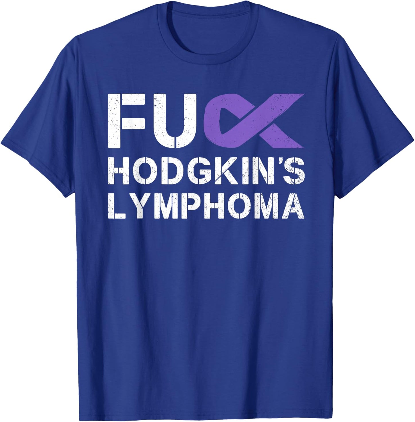 Fuck Hodgkin's Lymphoma Cancer Awareness Ribbon Support T-Shirt - T-Shirt | Royal