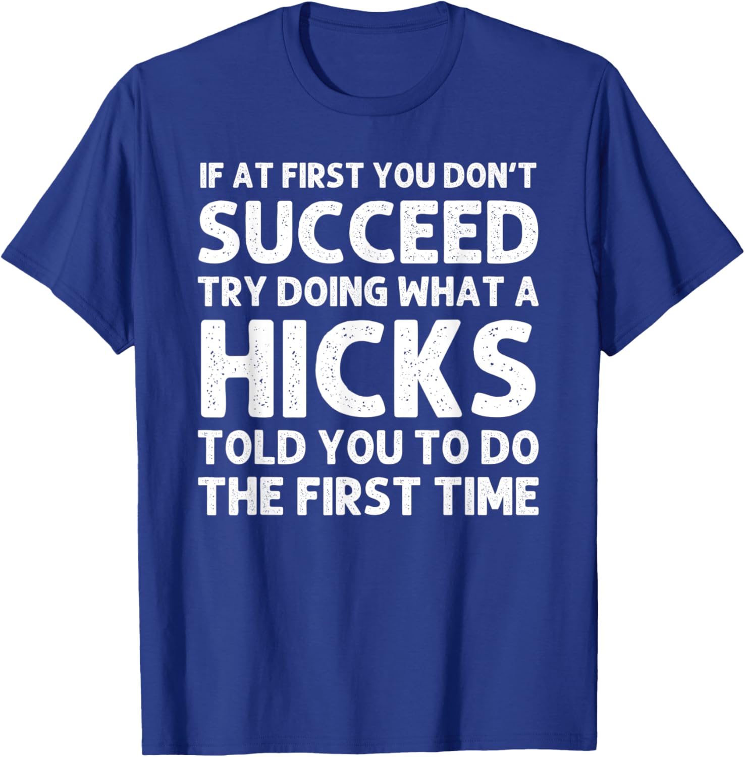 HICKS Funny Surname Family Tree Birthday Reunion Idea T-Shirt - T-Shirt | Royal
