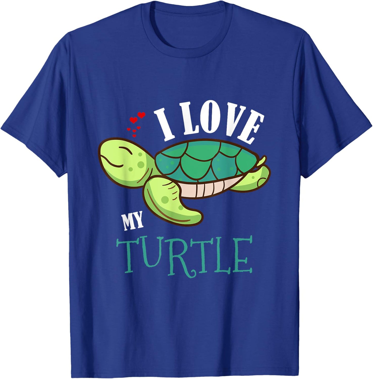 Fun Cute I Love My Turtle Lovers Gift T-Shirt - T-Shirt | Royal