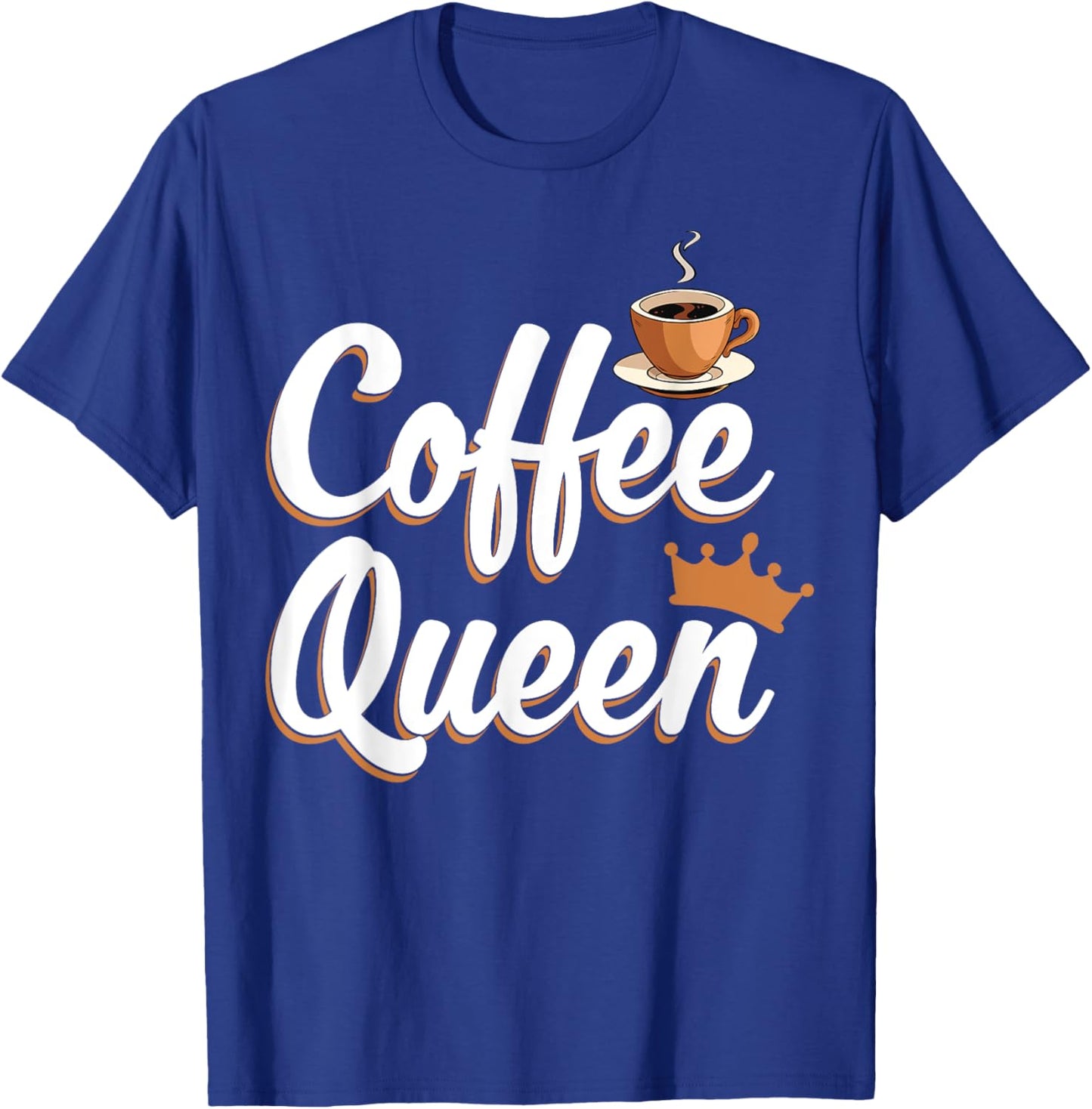 Coffee Queen Funny Coffee Caffeine Coffee T-Shirt - T-Shirt | Royal
