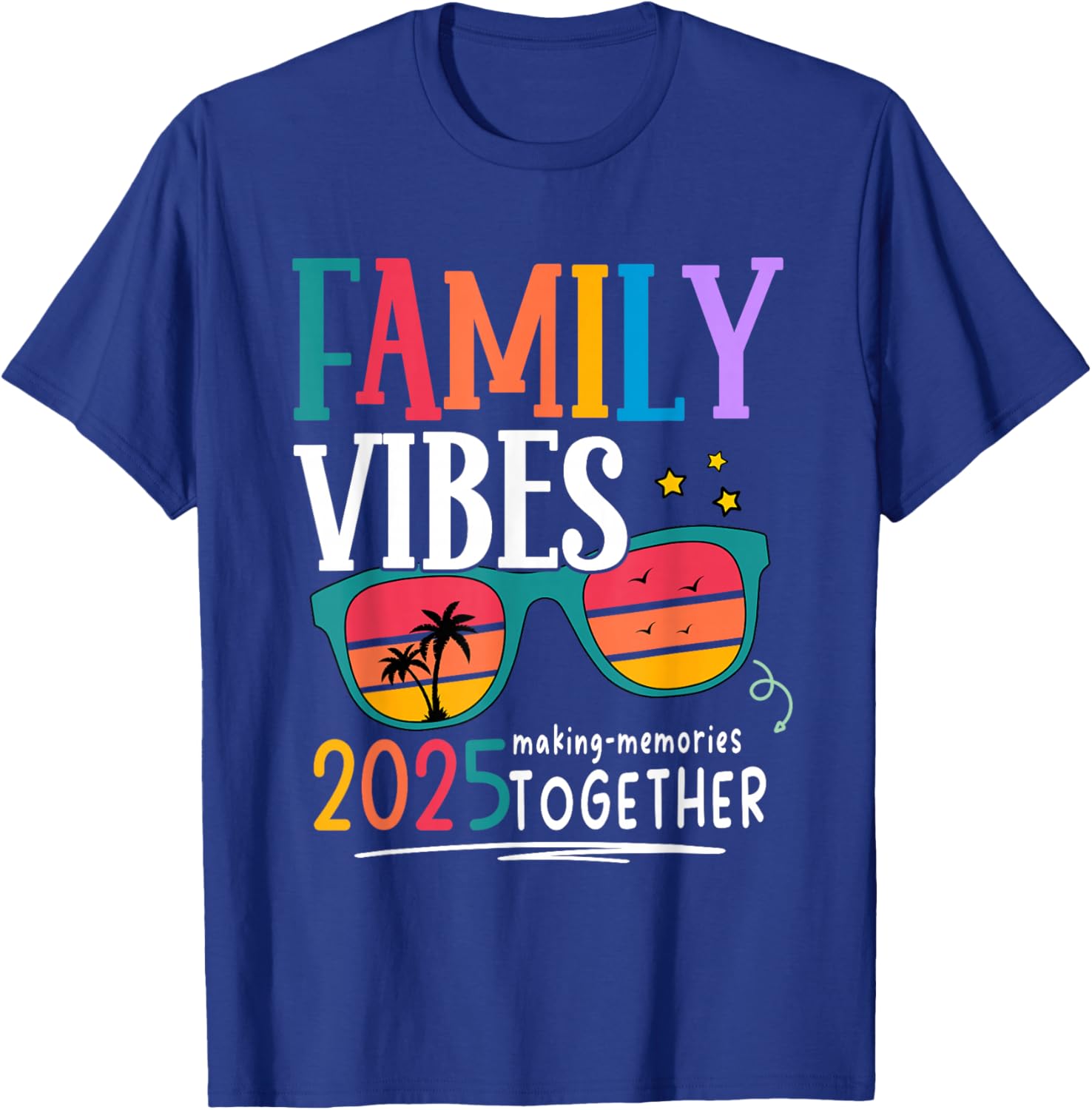 Family Vacation 2025 Beach Matching Summer Family Vibes T-Shirt - T-Shirt | Royal