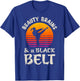 Beauty Brains And A Black Belt Karate Girl Martial Arts Sun T-Shirt - T-Shirt | Royal
