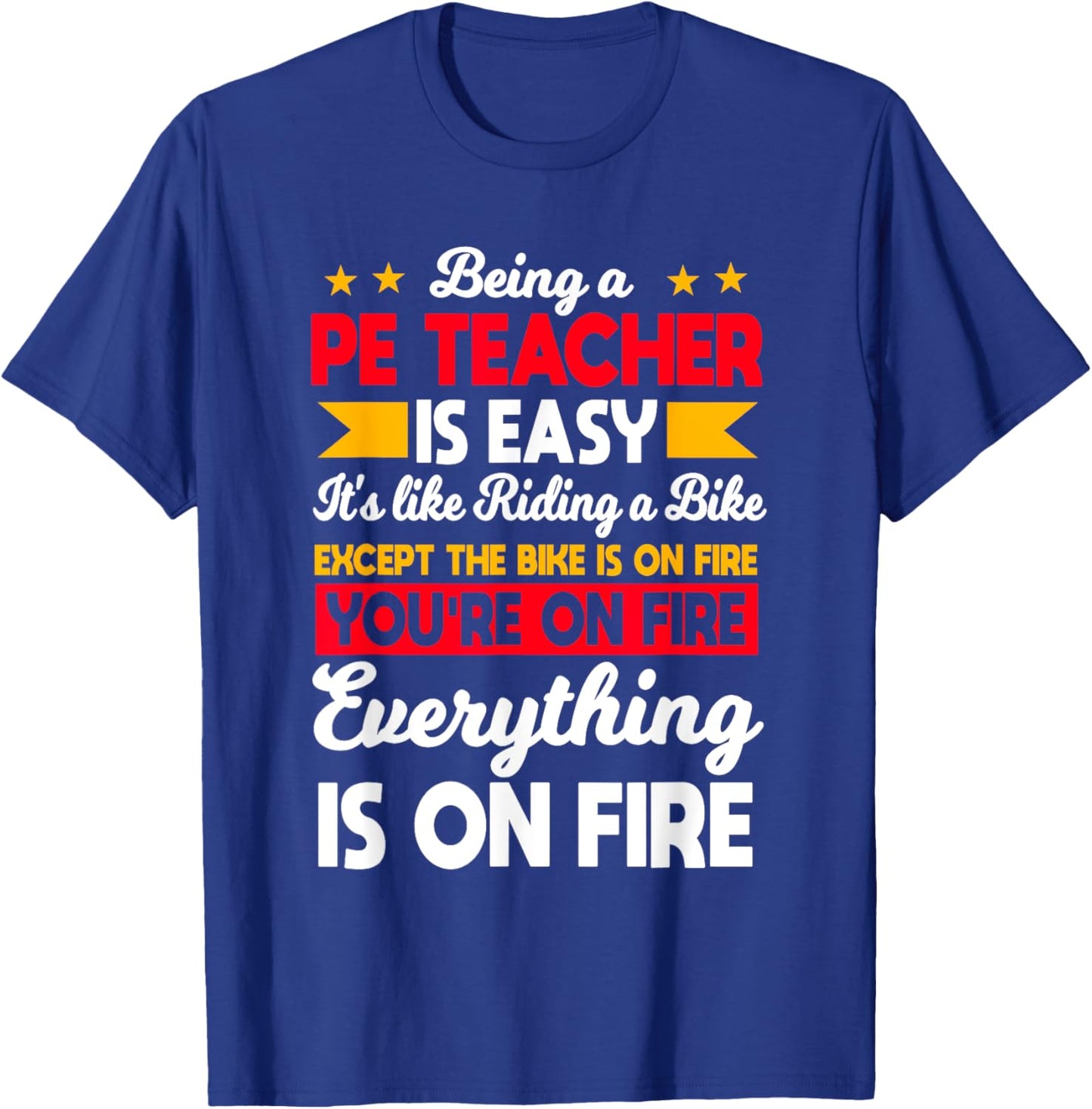 PE Teacher Physical Education Activity Instructor Gym Coach Women T-Shirt - T-Shirt | Royal