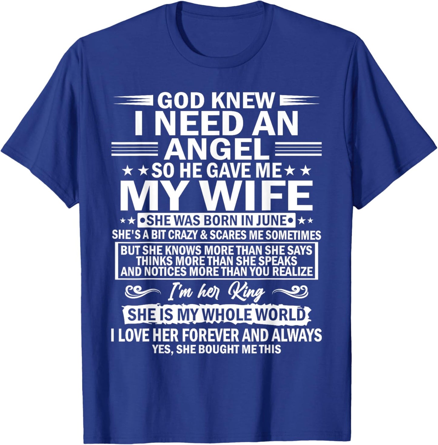 He Gave Me My Wife She Was Born In June T-Shirt - T-Shirt | Royal
