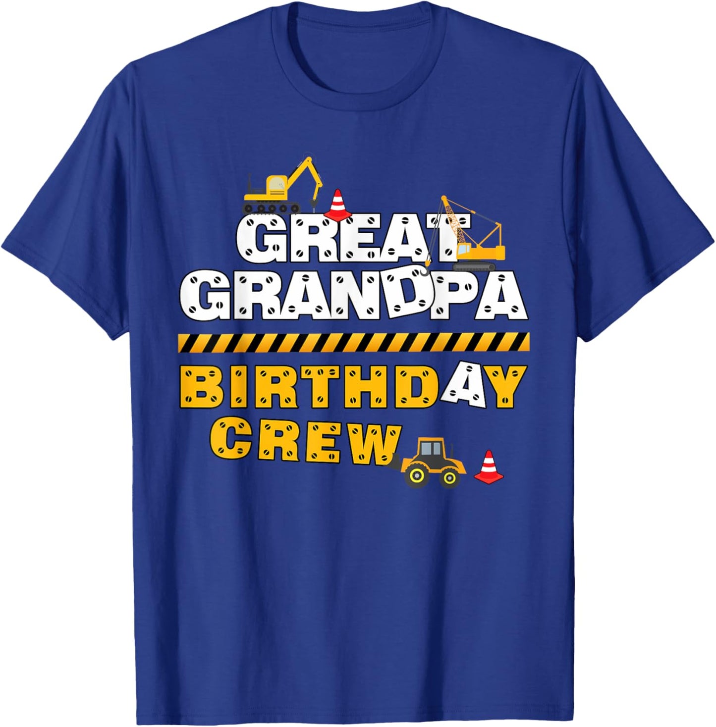 Great Grandpa Birthday Crew Construction Family Birthday T-Shirt - T-Shirt | Royal
