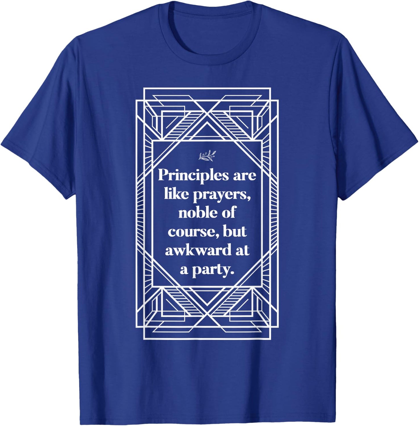 Awkward Prayer Downton Lady Quotes Sarcastic Gifts T-Shirt - T-Shirt | Royal